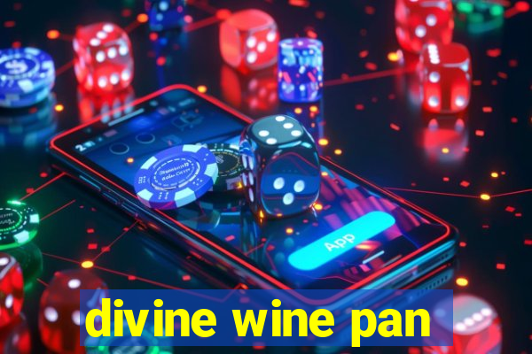 divine wine pan